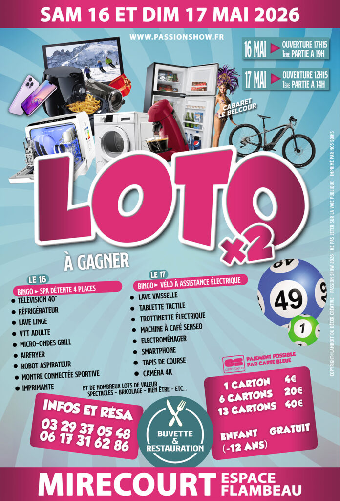 2 SUPER LOTOS DE PASSION SHOW LES 16 & 17 MAI A MIRECOURT (VOSGES)